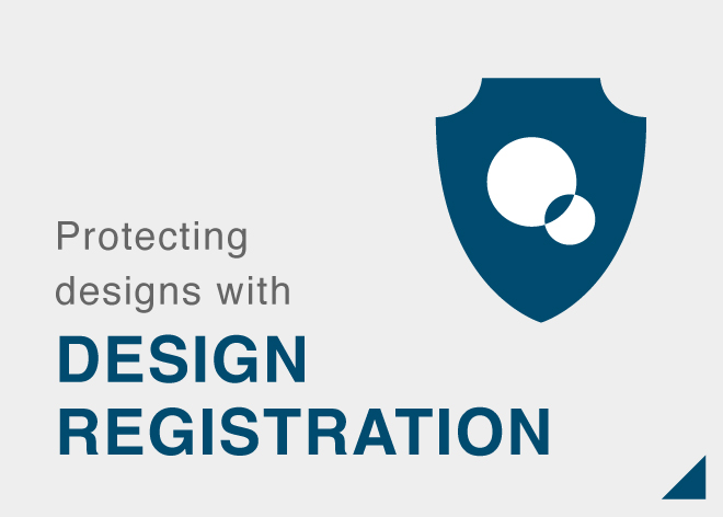 Protecting designs with DESIGN REGISTRATION